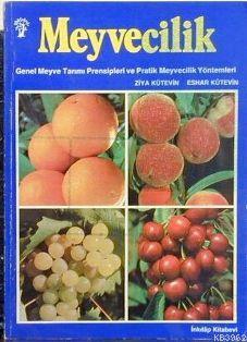 Meyvecilik - Ziya Kütevin | Yeni ve İkinci El Ucuz Kitabın Adresi