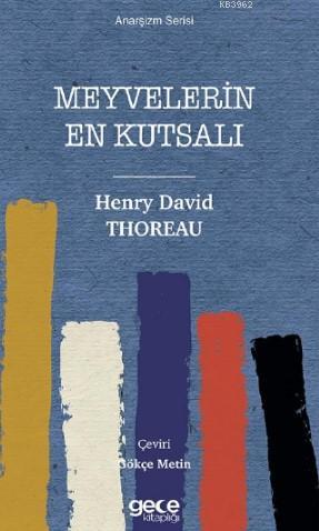 Meyvelerin En Kutsalı - Henry David Thoreau | Yeni ve İkinci El Ucuz K