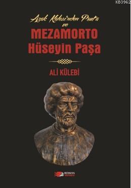 Mezamorto Hüseyin Paşa - Ali Külebi | Yeni ve İkinci El Ucuz Kitabın A