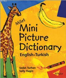 Milet - Mini Picture Dictionary (English -Turkish) - Sedat Turhan | Ye