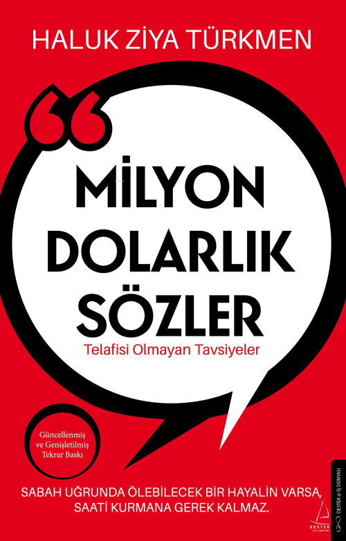 Milyon Dolarlık Sözler;Telafisi Olmayan Tavsiyeler - Haluk Ziya Türkme