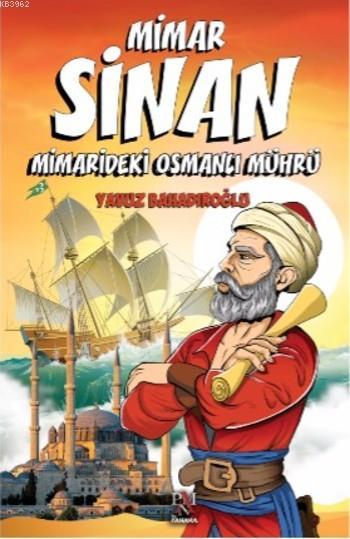 Mimar Sinan - Yavuz Bahadıroğlu | Yeni ve İkinci El Ucuz Kitabın Adres