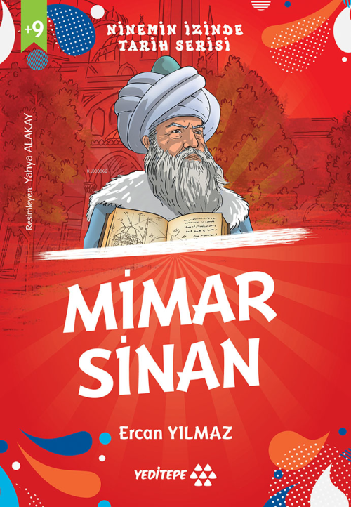 Mimar Sinan ;Ninemin İzinde Tarih Serisi - Ercan Yılmaz | Yeni ve İkin