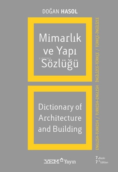 Mimarlık ve Yapı Sözlüğü / Dictionary of Architecture and Building (İn