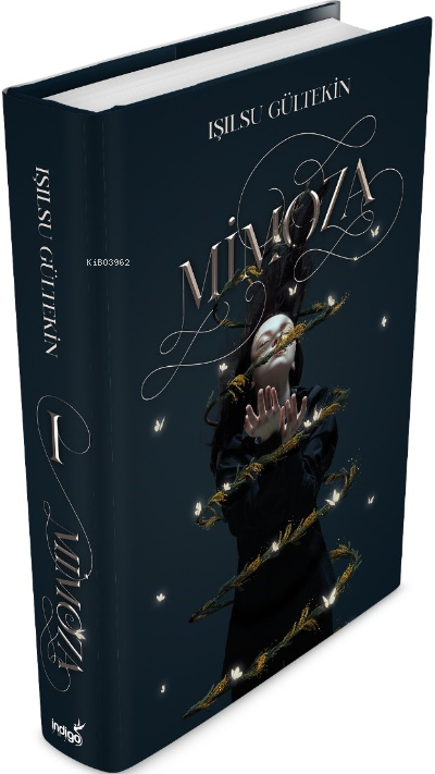 Mimoza (Ciltli) - Işılsu Gültekin | Yeni ve İkinci El Ucuz Kitabın Adr