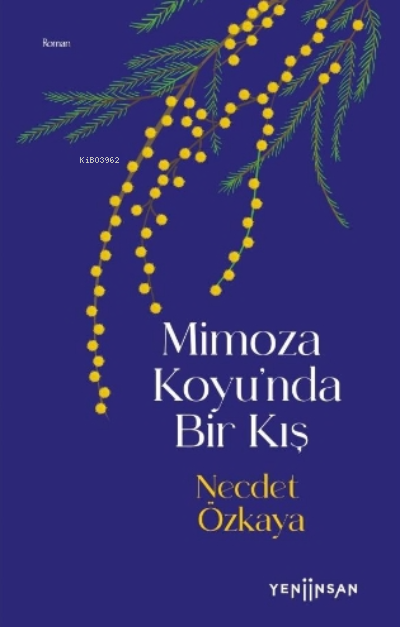 Mimoza Koyu'nda Bir Kış - Necdet Özkaya | Yeni ve İkinci El Ucuz Kitab