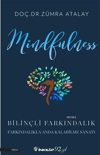 Mindfulness Bilinçli Farkındalık - Zümra Atalay | Yeni ve İkinci El Uc