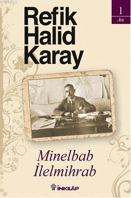 Minelbab İlelmihrab - Refik Halid Karay | Yeni ve İkinci El Ucuz Kitab