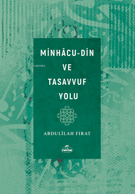 Minhacu-Din ve Tasavvuf Yolu - Abdulilah Fırat | Yeni ve İkinci El Ucu