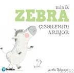 Minik Zebra Çizgilerini Arıyor - Jedda Robaard | Yeni ve İkinci El Ucu