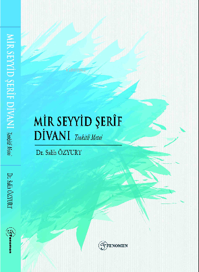 Mir Seyyid Şerîf Divanı - Salih Özyurt | Yeni ve İkinci El Ucuz Kitabı