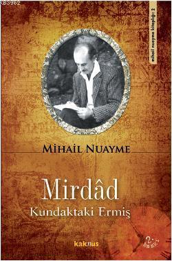 Mirdâd - Mihail Nuayme | Yeni ve İkinci El Ucuz Kitabın Adresi