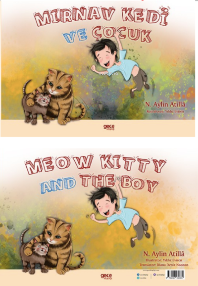 Mirnav Kedi ve Çocuk, Meow Kitty and The Boy - N. Aylin Atillâ | Yeni 