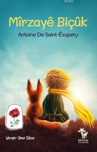 Mirzaye Biçük - Antoine de Saint-Exupery | Yeni ve İkinci El Ucuz Kita