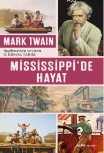 Mississippi'de Hayat - Mark Twain | Yeni ve İkinci El Ucuz Kitabın Adr