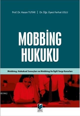 Mobbing Hukuku - Ferhat Uslu | Yeni ve İkinci El Ucuz Kitabın Adresi