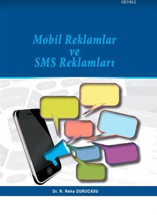 Mobil Reklamlar ve SMS Reklamları - Remzi Reha Durucasu | Yeni ve İkin