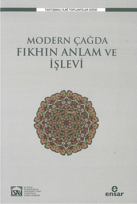 Modern Çağda Fıkhın Anlamı ve İşlevi - Osman Güman | Yeni ve İkinci El