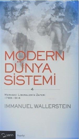 Modern Dünya Sistemi (4. Cilt) - Immanuel Wallerstein | Yeni ve İkinci