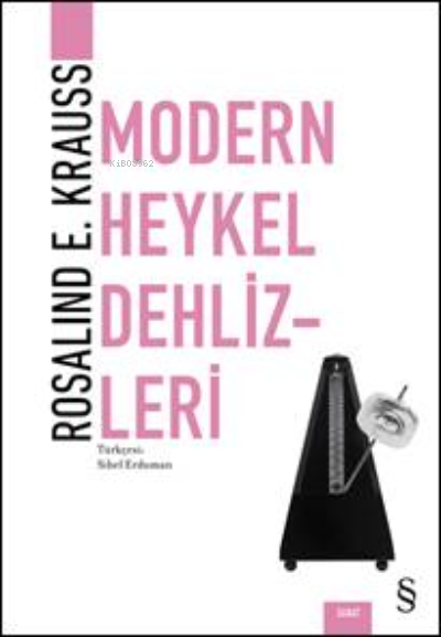 Modern Heykel Dehlizleri - Rosalinda E. Krauss | Yeni ve İkinci El Ucu