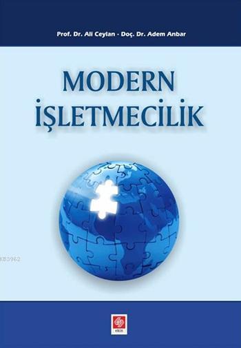 Modern İşletmecilik - Ali Ceylan Adem Anbar Ali Ceylan Adem Anbar | Ye