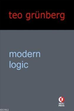 Modern Logic - Teo Grünberg | Yeni ve İkinci El Ucuz Kitabın Adresi