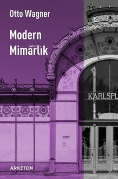Modern Mimarlık - Otto Wagner | Yeni ve İkinci El Ucuz Kitabın Adresi