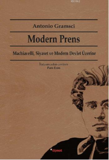 Modern Prens - Antonio Gramsci | Yeni ve İkinci El Ucuz Kitabın Adresi