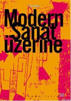 Modern Sanat Üzerine - Paul Klee | Yeni ve İkinci El Ucuz Kitabın Adre