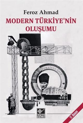 Modern Türkiye'nin Oluşumu - Feroz Ahmad | Yeni ve İkinci El Ucuz Kita