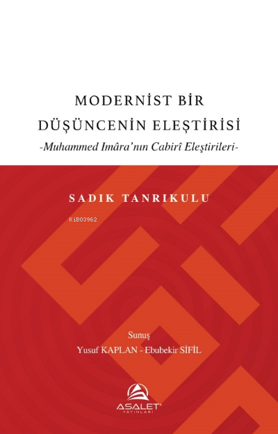 Modernist Bir Düşüncenin Eleştirisi - Sadık Tanrıkulu | Yeni ve İkinci