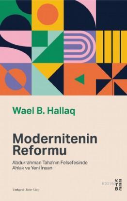 Modernitenin Reformu - Wael B. Hallaq | Yeni ve İkinci El Ucuz Kitabın