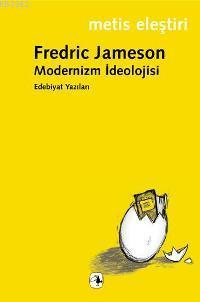 Modernizm İdeolojisi - Fredric Jameson | Yeni ve İkinci El Ucuz Kitabı