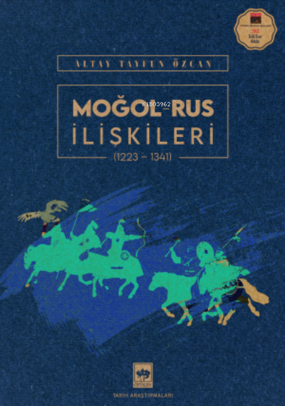 Moğol - Rus İlişkileri - Altay Tayfun Özcan | Yeni ve İkinci El Ucuz K