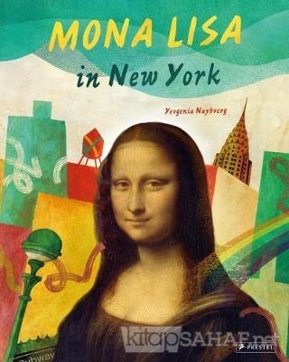 Mona Lisa in New York (Ciltli) - Yevgenia Nayberg | Yeni ve İkinci El 