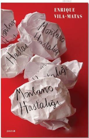 Montano Hastalığı - Enrique Vila - Matas | Yeni ve İkinci El Ucuz Kita