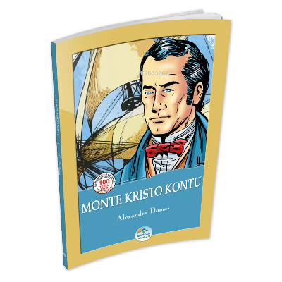 Monte Kristo Kontu - Alexandre Dumas - Alexandre Dumas | Yeni ve İkinc
