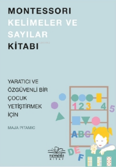 Montessori Kelimeler ve Sayılar Kitabı - Maja Pitamic | Yeni ve İkinci
