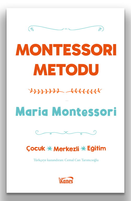 Montessori Metodu - Maria Montessori | Yeni ve İkinci El Ucuz Kitabın 