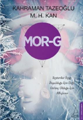 Mor-G - Kahraman Tazeoğlu | Yeni ve İkinci El Ucuz Kitabın Adresi