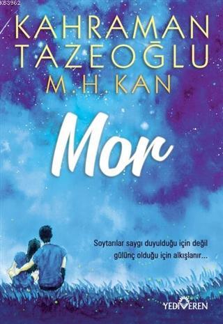 Mor - Kahraman Tazeoğlu | Yeni ve İkinci El Ucuz Kitabın Adresi