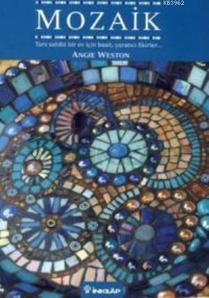 Mozaik - Angie Weston | Yeni ve İkinci El Ucuz Kitabın Adresi