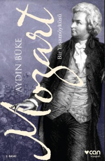 Mozart Bir Yaşam Öyküsü - Aydın Büke | Yeni ve İkinci El Ucuz Kitabın 