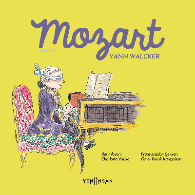 Mozart - Yann Walcker | Yeni ve İkinci El Ucuz Kitabın Adresi