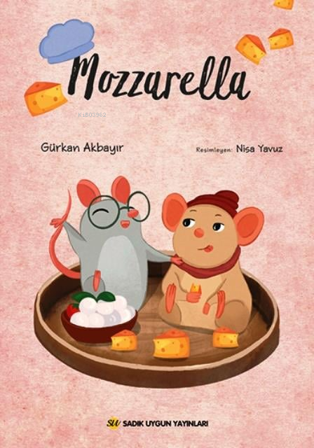 Mozzarella - Gürkan Akbayır | Yeni ve İkinci El Ucuz Kitabın Adresi