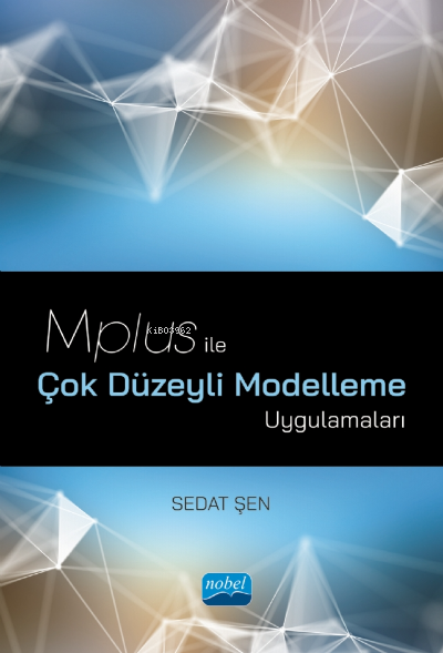 Mplus ile Çok Düzeyli Modelleme Uygulamaları - Sedat Şen | Yeni ve İki