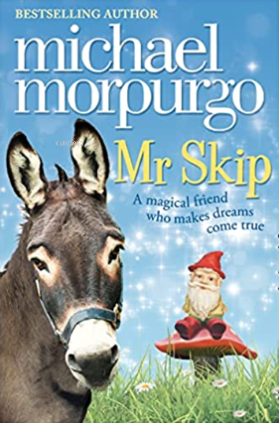 Mr Skip - Michael Morpurgo | Yeni ve İkinci El Ucuz Kitabın Adresi