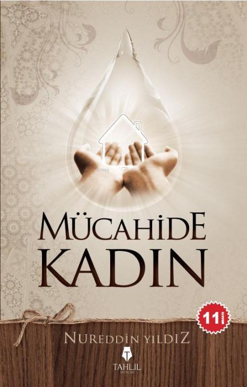 Mücahide Kadın - Nureddin Yıldız | Yeni ve İkinci El Ucuz Kitabın Adre