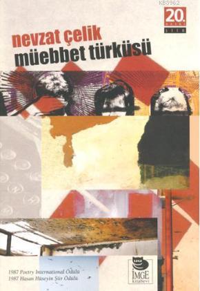 Müebbet Türküsü - Nevzat Çelik | Yeni ve İkinci El Ucuz Kitabın Adresi