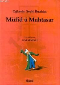 Müfid ü Muhtasar - Bilal Kemikli | Yeni ve İkinci El Ucuz Kitabın Adre